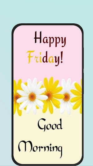 friday morning greetings Screenshot 2