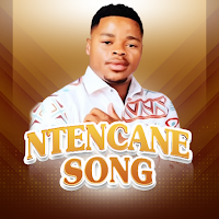 Ntencane All Songs