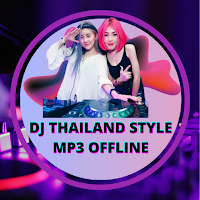 DJ Thailand Style Mp3 Offline