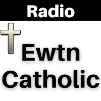 Ewtn Catholic Radio Network