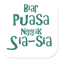 Biar Puasa Nggak Sia-Sia