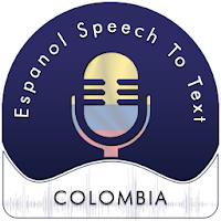 Espanol (Colombia) Speech To T