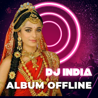 DJ India Slow Offline Hindi
