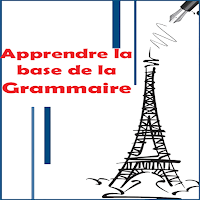 Apprendre la Base de Grammaire