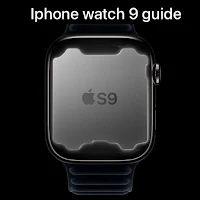 iphone watch series 9 guide
