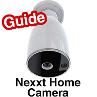 nexxt home camera guide