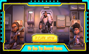 My Dad Bounty Hunter Galaxy Screenshot 3