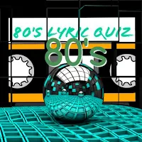 80's Lyric Quiz