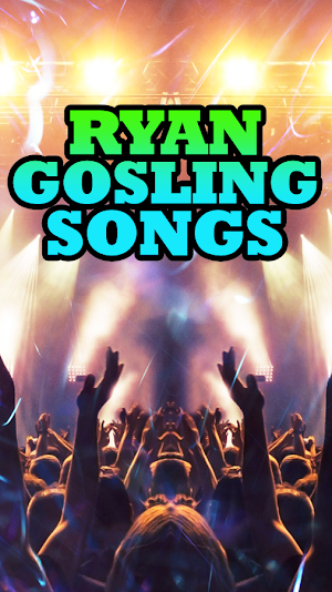 Ryan Gosling Songs Screenshot 1