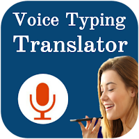 all language Voice Typing keyboard - Translator