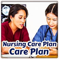 Nursing Care Plan - Care Plan