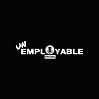 Unemployable Media