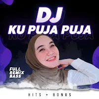 Dj Ku Puja Puja Remix Full Bas