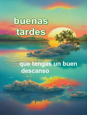 Buenas tardes,Noches y  Dias Screenshot 1