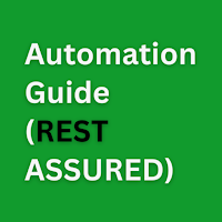 Automation Guide Rest-Assured