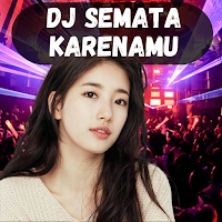 DJ Semata Karenamu Malam Bantu