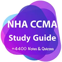 NHA CCMA STUDY GUIDE & Exam Prep App- Notes & Quiz