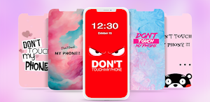 Don't Touch My Phone wallpaper Screenshot 0