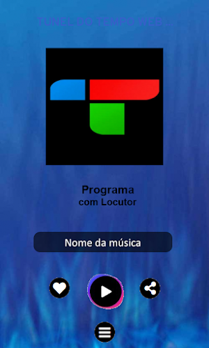 TUNEL DO TEMPO WEB RÁDIO Screenshot 1