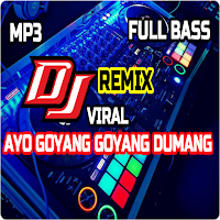 DJ Ayo Goyang Goyang Dumang Tik Tok Viral