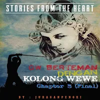 Gw Berteman dgn Kolong Wewe 3