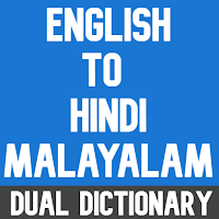 English To Hindi and Malayalam