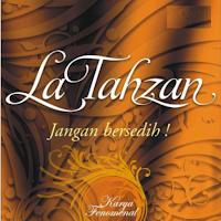 La Tahzan - Jangan Bersedih