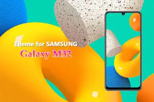 Theme for Samsung Galaxy M32 Screenshot 0