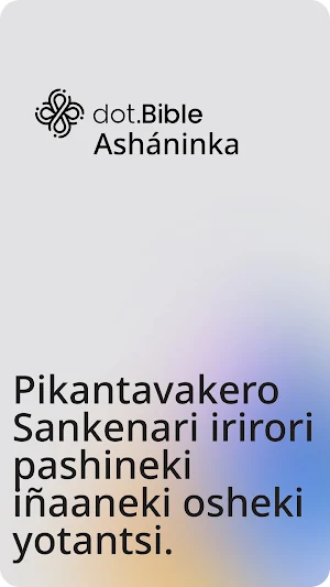 dot.Bible Asháninka Screenshot 1