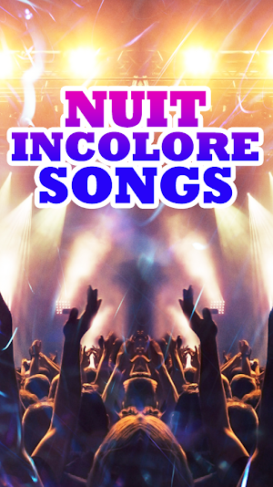 Nuit Incolore Songs Screenshot 0