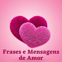 Frases e Mensagens de Amor