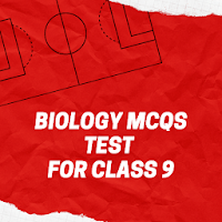 Biology MCQs Test For Class 9
