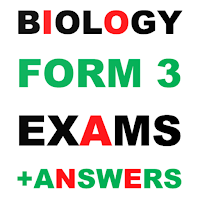 Form 3 Biology Exams + Answers