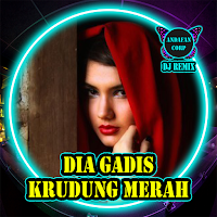 DJ Dia Gadis Berkerudung Merah