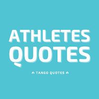 Athletes Quotes and Sayings