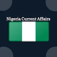 Nigeria Current Affairs