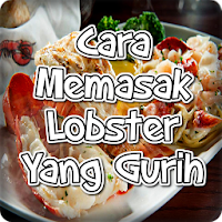Cara Memasak Lobster yang guri