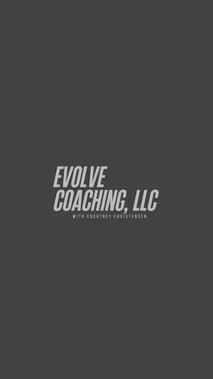Evolve Coaching with Courtney Screenshot 0