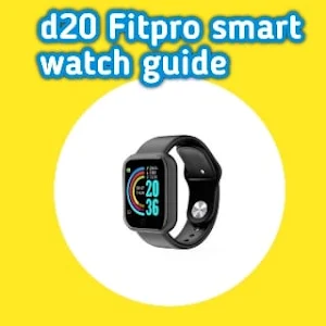 d20 fitpro smart watch Guide Screenshot 1