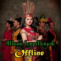 Lagu Dayak Kalimantan Offline