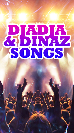 Djadja & Dinaz Songs Screenshot 2