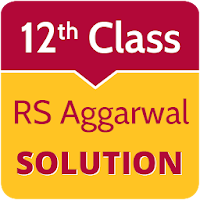 R.S Aggarwal Class 12 Solution