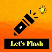 Flashlight : Let’s flash It