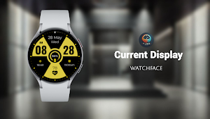 Current Display - watch face Screenshot 0