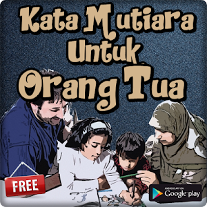 Kata Mutiara Untuk Orang Tua T Screenshot 2