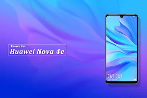 Theme for Huawei Nova 4e Screenshot 0