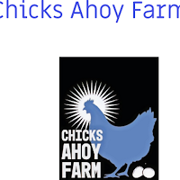 Chicks Ahoy Farm