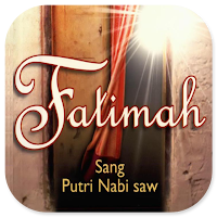 Fatimah Sang Putri Nabi Saw.