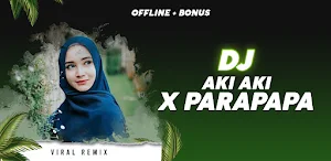 DJ Aki Aki X Parapapa Viral Remix Offline + Bonus Screenshot 0
