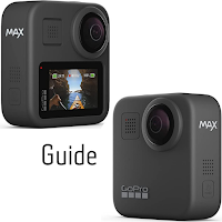 GoPro Max 360 Camera Guide